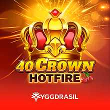 40 Crown Hotfire